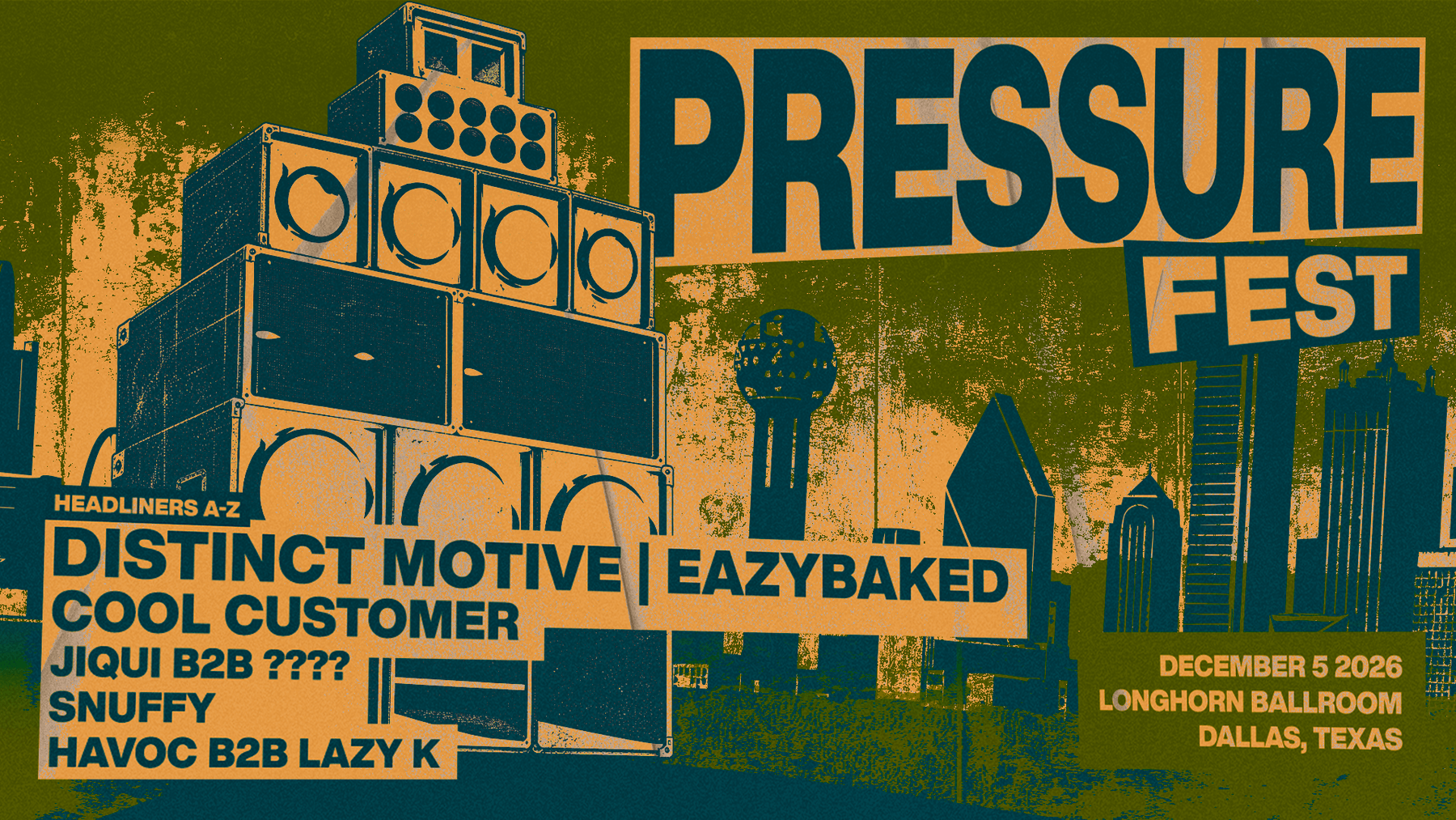 Pressure Fest ft. Distinct Motive, EAZYBAKED, & more at Longhorn Ballroom | Dallas, TX